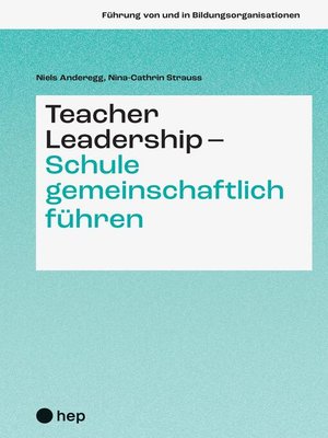 cover image of Teacher Leadership--Schule gemeinschaftlich führen (E-Book)